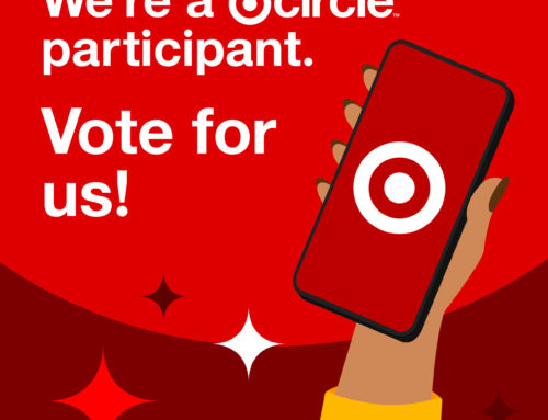 Vote for Us on Target Circle!